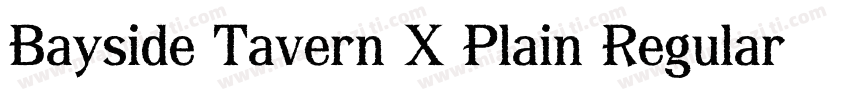Bayside Tavern X Plain Regular字体转换
